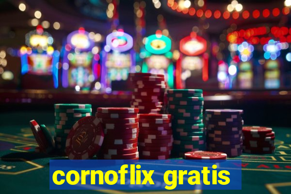 cornoflix gratis